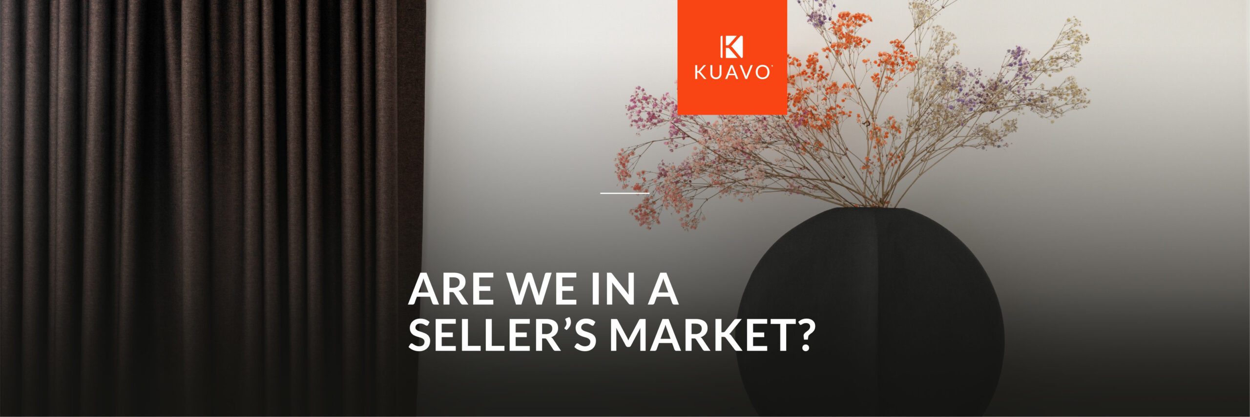 Are We in a Seller’s Market?