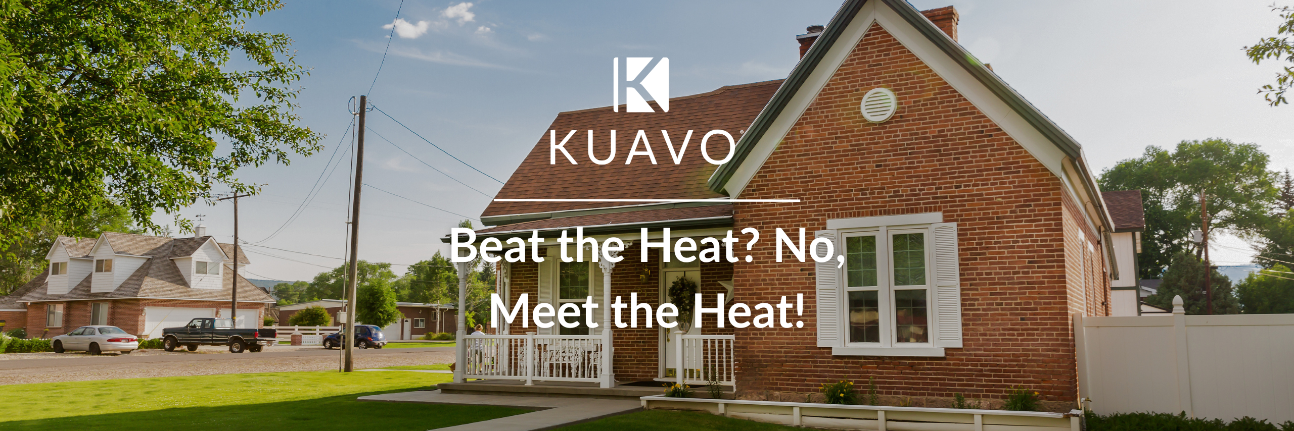 Beat the Heat? No, Meet the Heat!